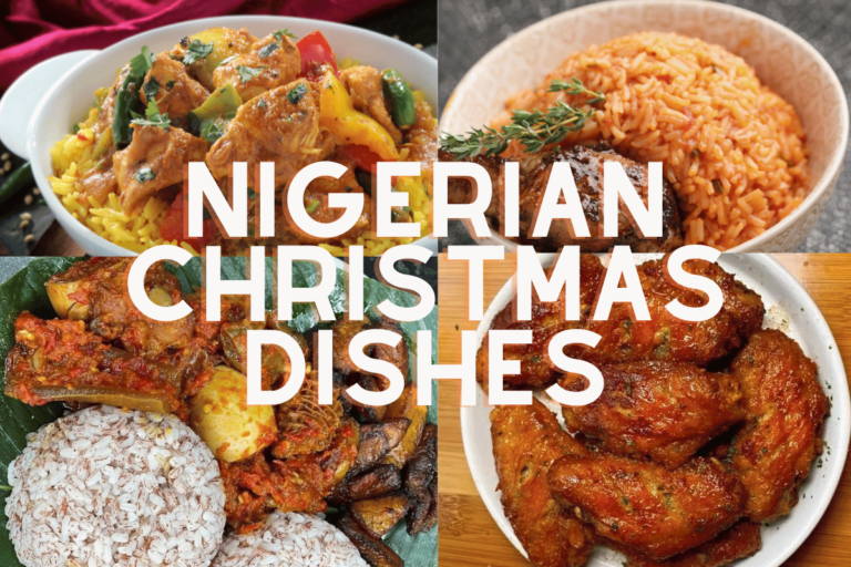 15 Popular Nigerian Christmas Dishes